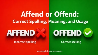 Affend or Offend: Correct Spelling, Meaning, and Usage