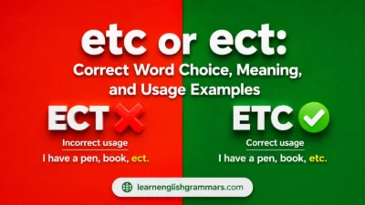 etc or ect: Correct Word Choice, Meaning, and Usage Examples